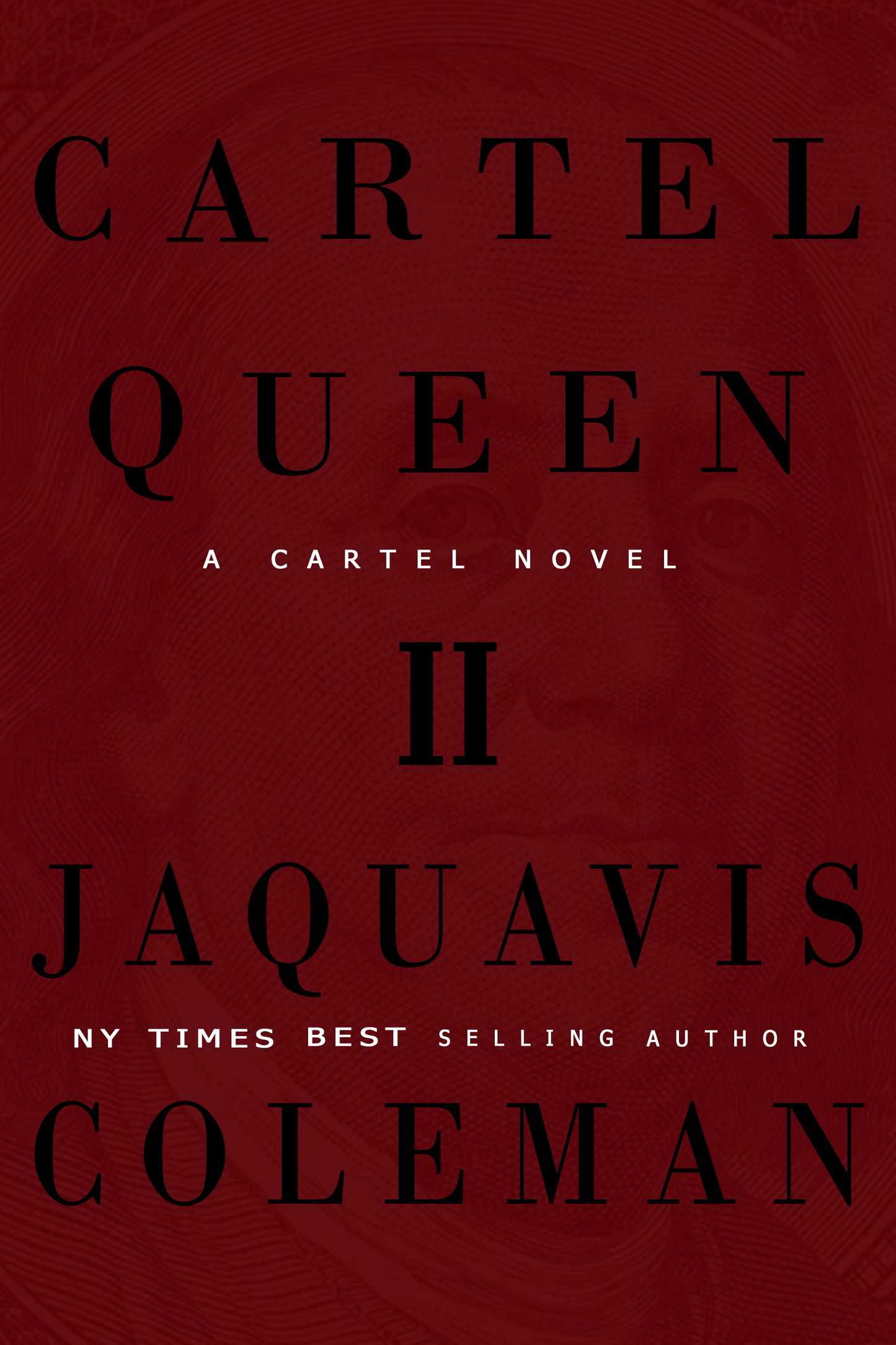 (PREORDER) Cartel Queen 2 Autographed